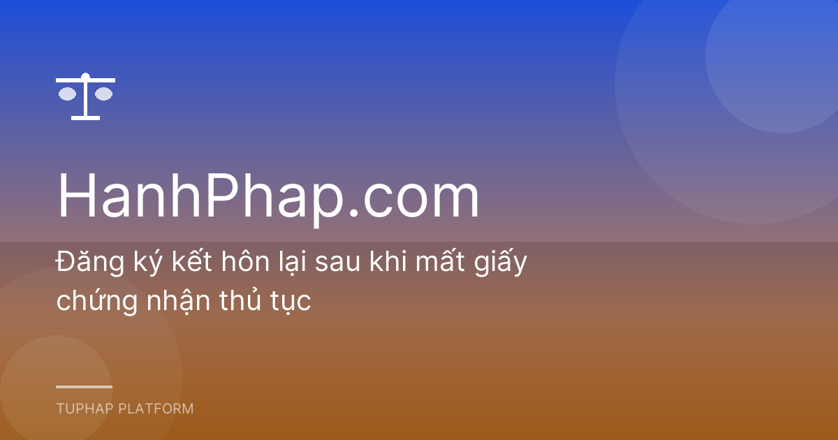 Đăng ký kết hôn lại sau khi mất giấy chứng nhận thủ tục