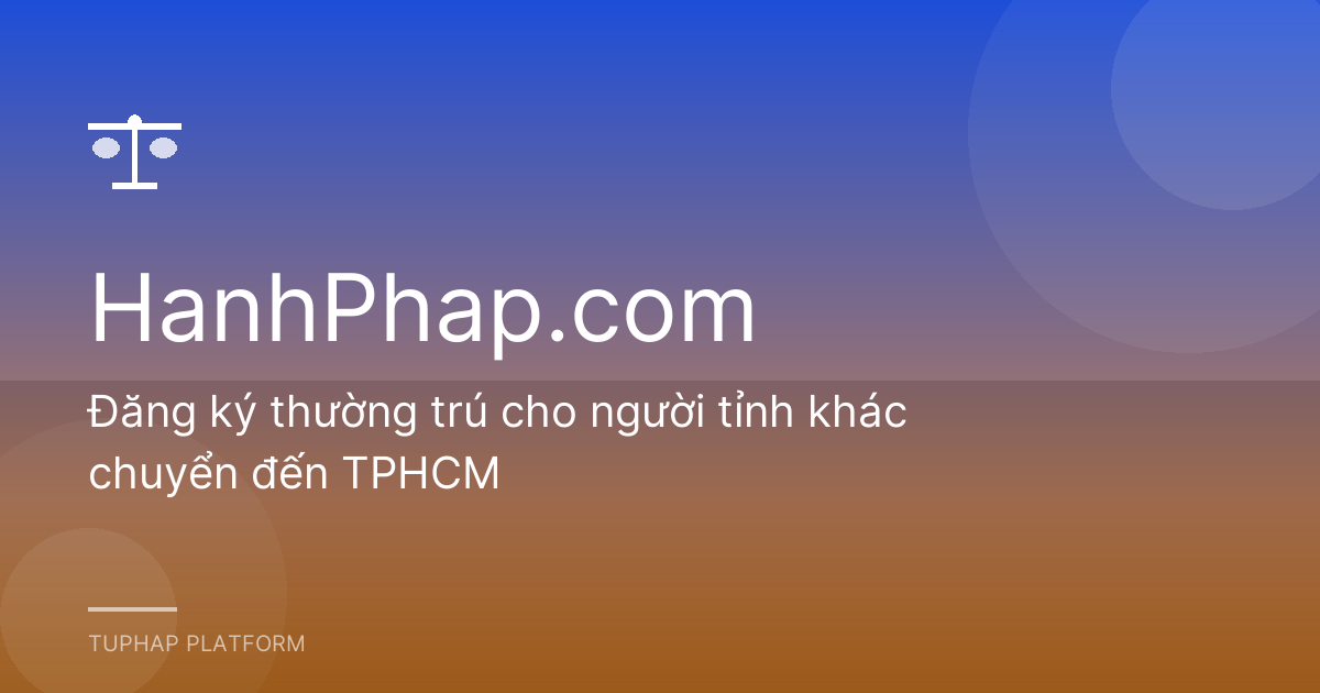 Đăng ký thường trú cho người tỉnh khác chuyển đến TPHCM