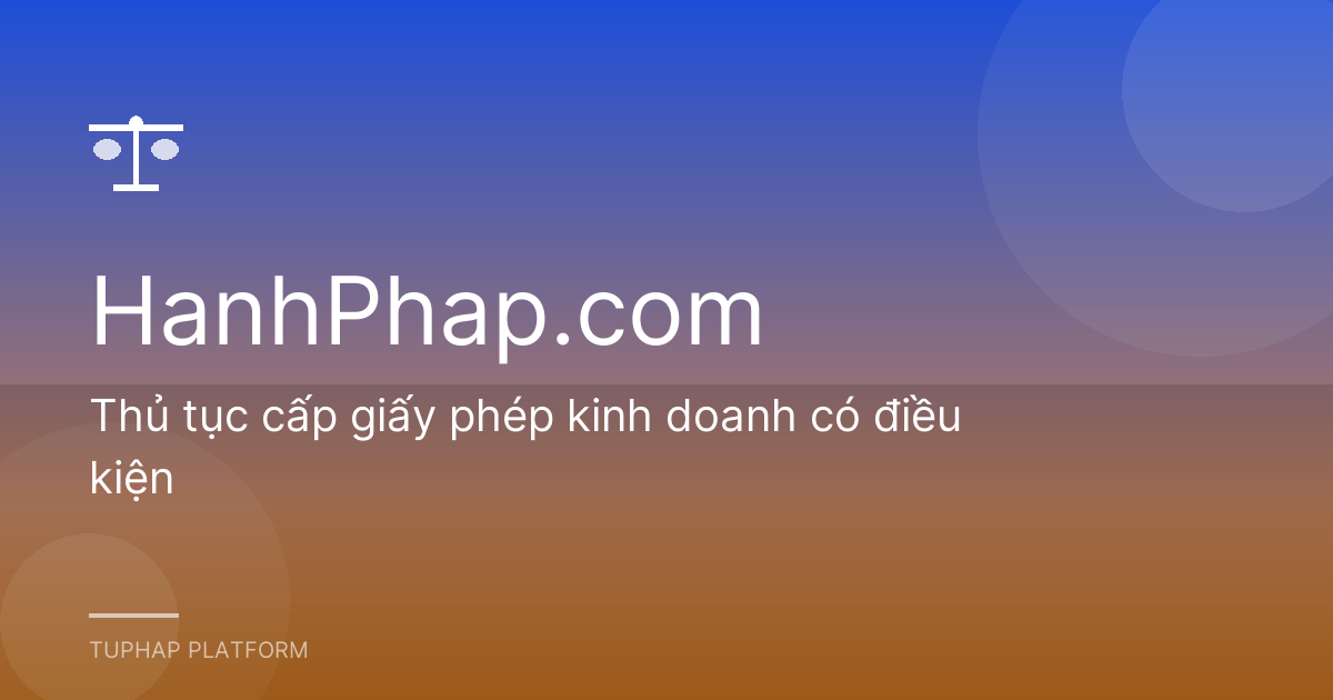 Thủ tục cấp giấy phép kinh doanh có điều kiện